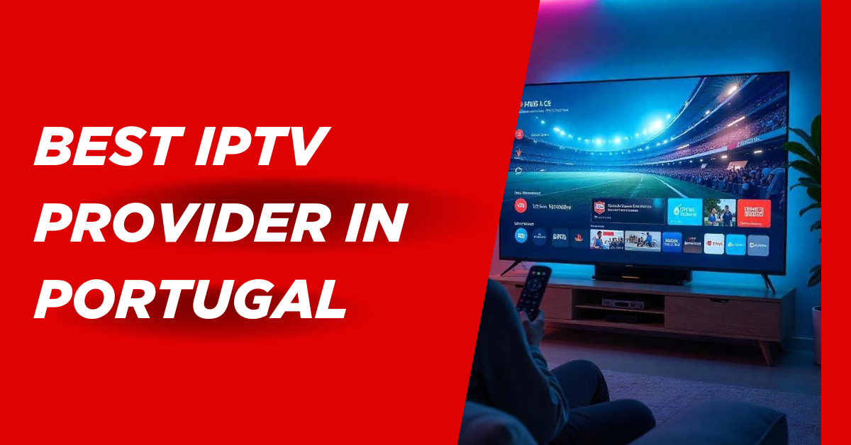 IPTV Provider in Portugal