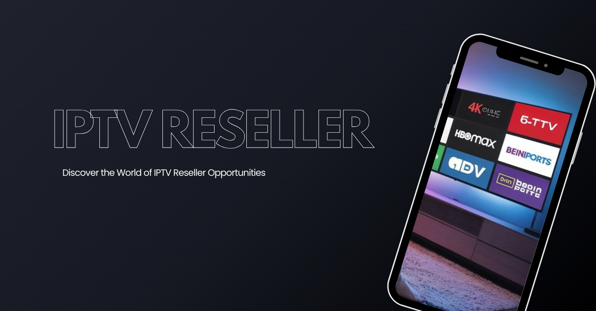IPTV Reseller